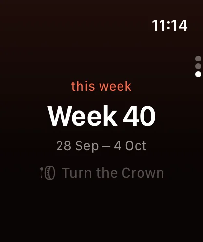 Apple Watch: Week 40, turn the crown to step between weeks.